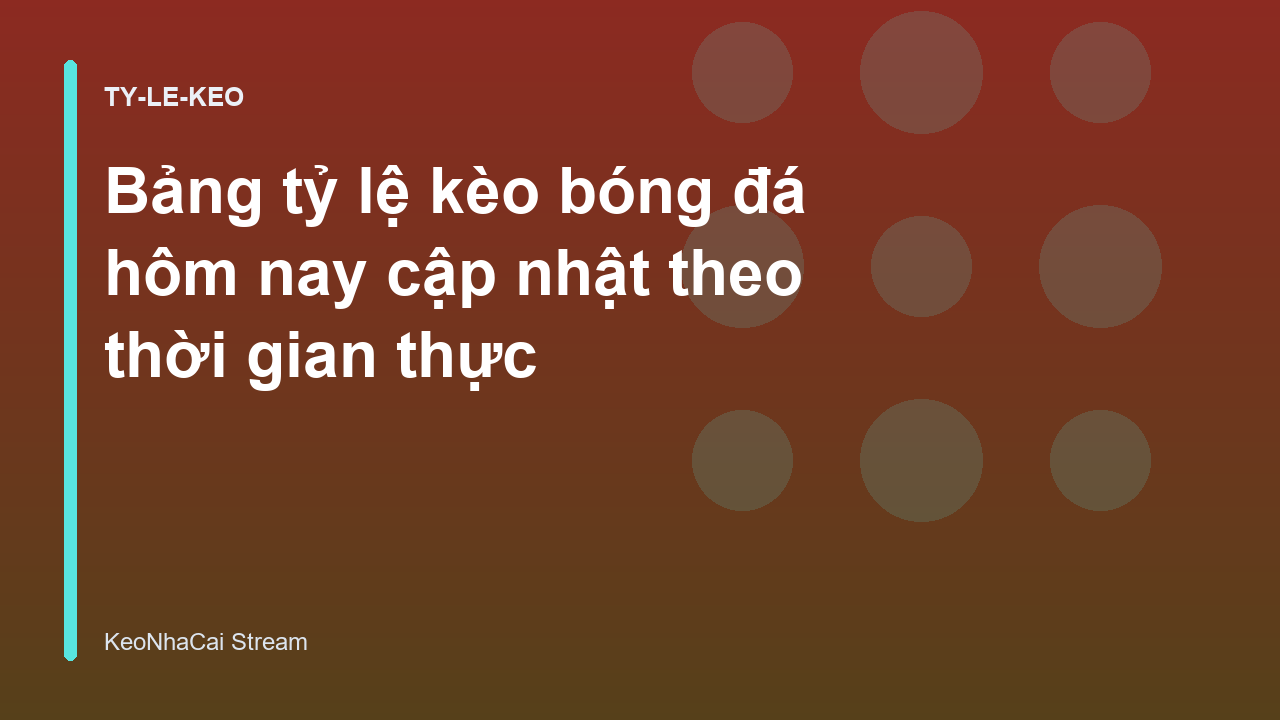 Read more about the article Bảng tỷ lệ kèo bóng đá hôm nay cập nhật theo thời gian thực