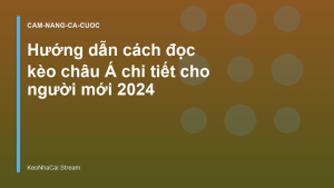Read more about the article Hướng dẫn cách đọc kèo châu Á chi tiết cho người mới 2026